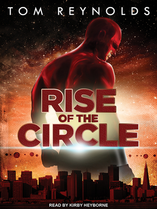 Title details for Rise of the Circle by Tom Reynolds - Available